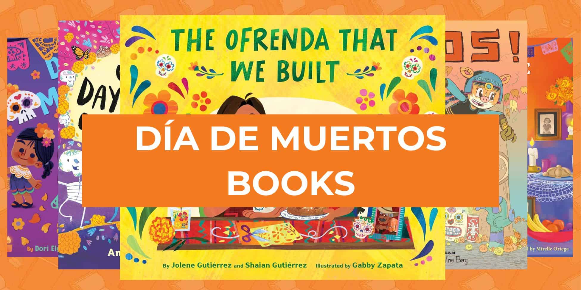 10 Books to Celebrate Día de Muertos