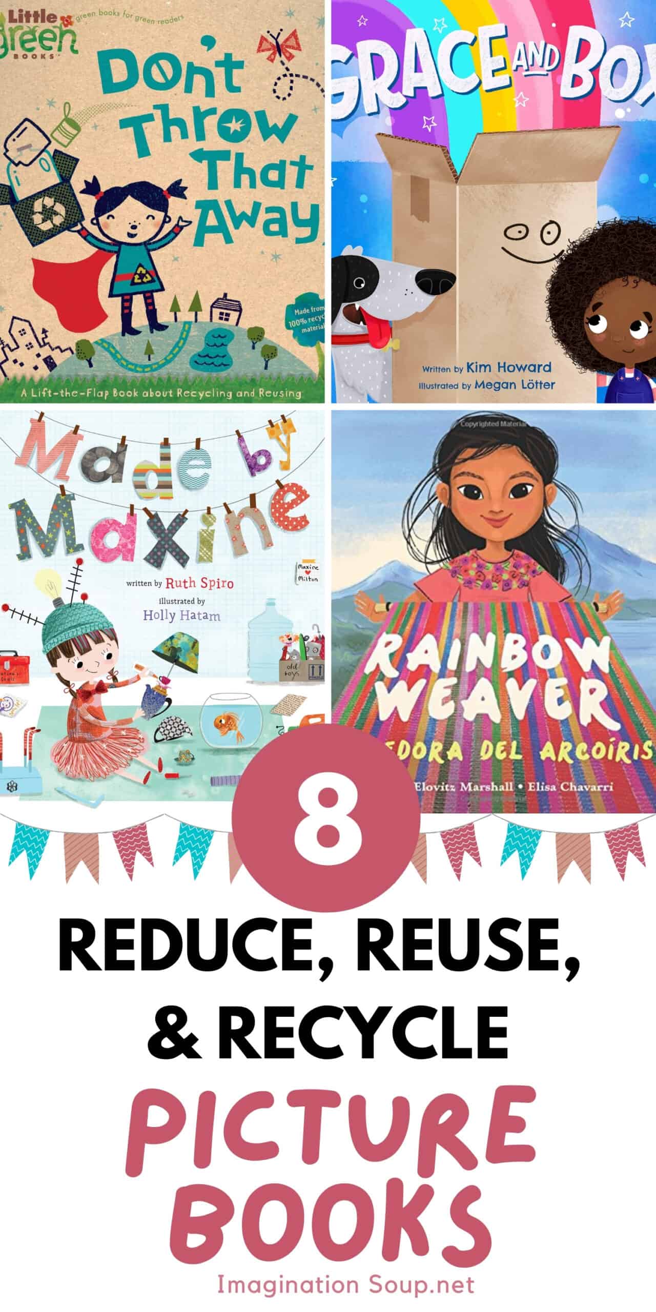 8 Picture Books to Inspire Kids to Reduce, Reuse, and Recycle