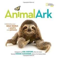 Animal Ark Celebrating Our Wild World in Poetry and Pictures by Kwame Alexander New Spring Books for Kids About Nature and Animals