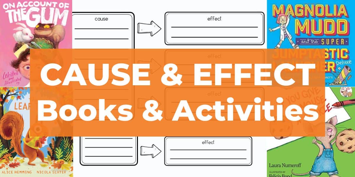 cause and effects books & activities for kids