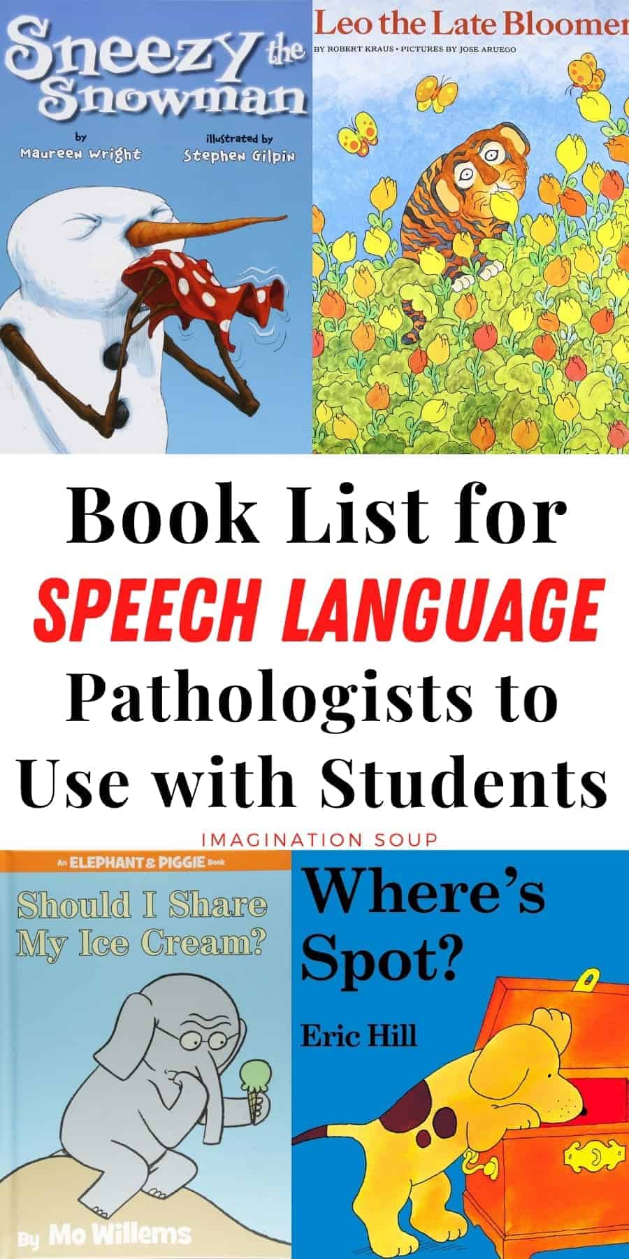 Children's Books for Speech Language Pathologists to Use with Students