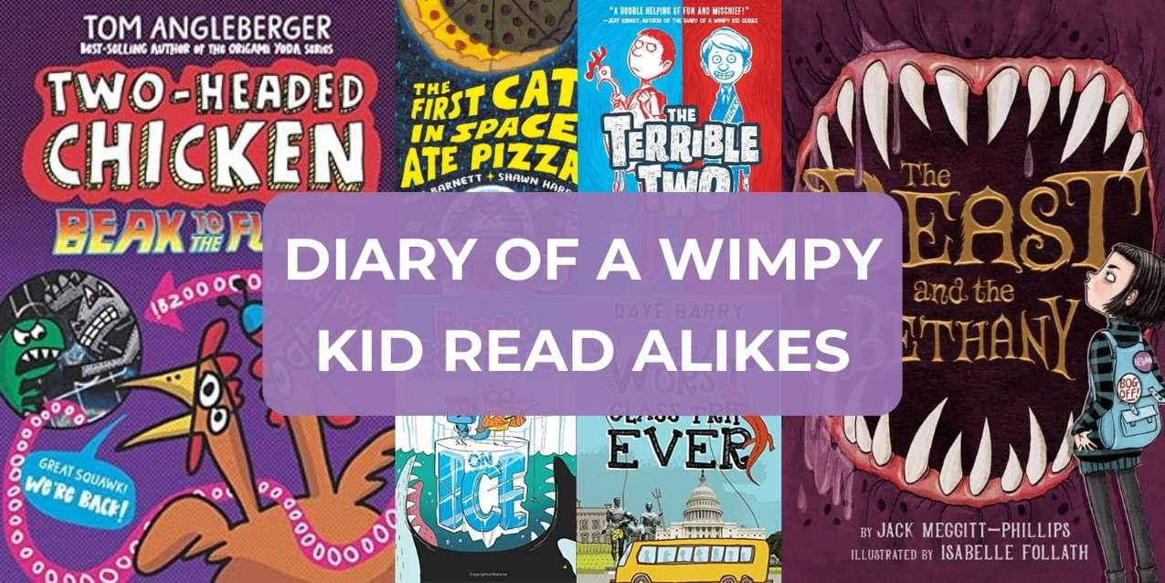 DIARY OF A WIMPY KID READ ALIKES