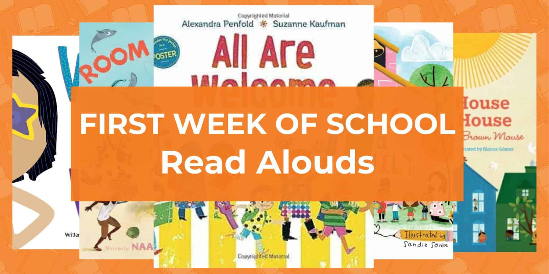 FIRST DAY OF SCHOOL READ ALOUDS