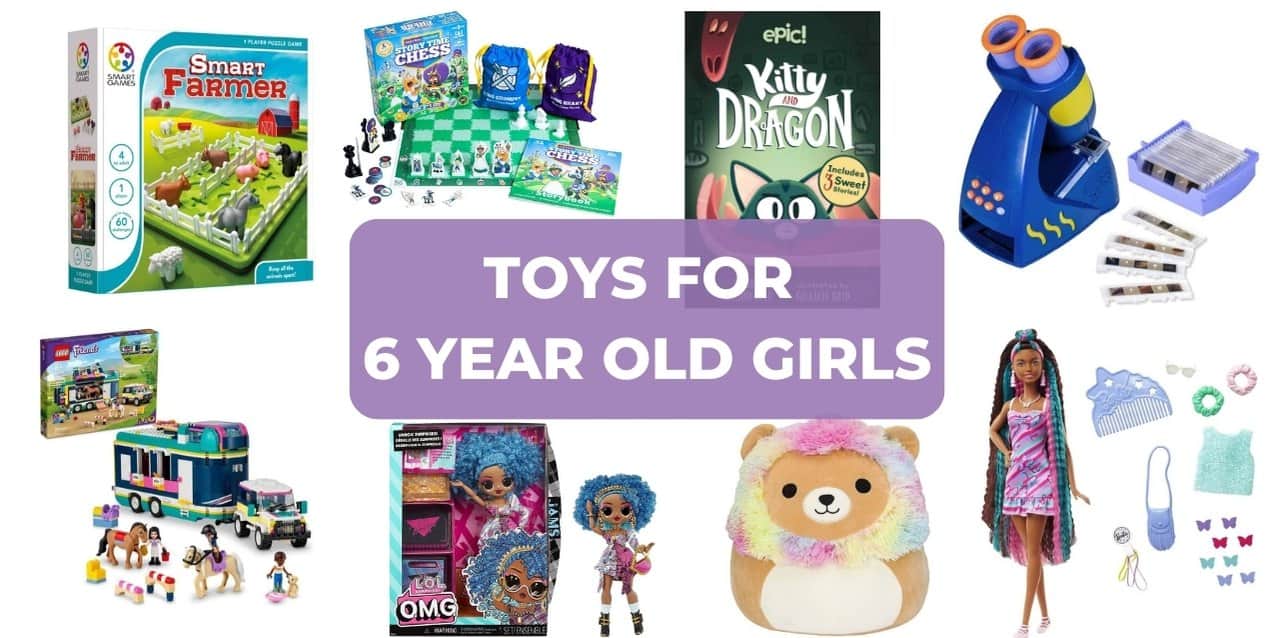 gifts and toys for 6 year old girls