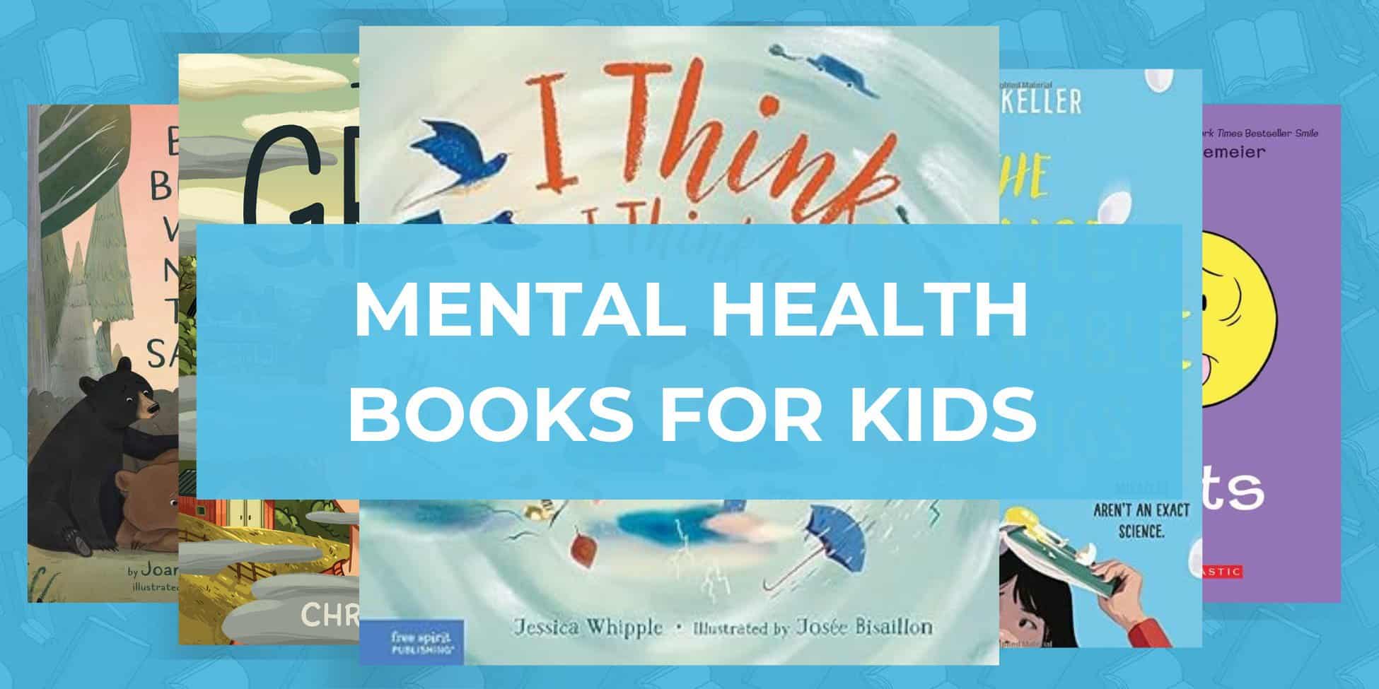 Mental Health Books for Kids