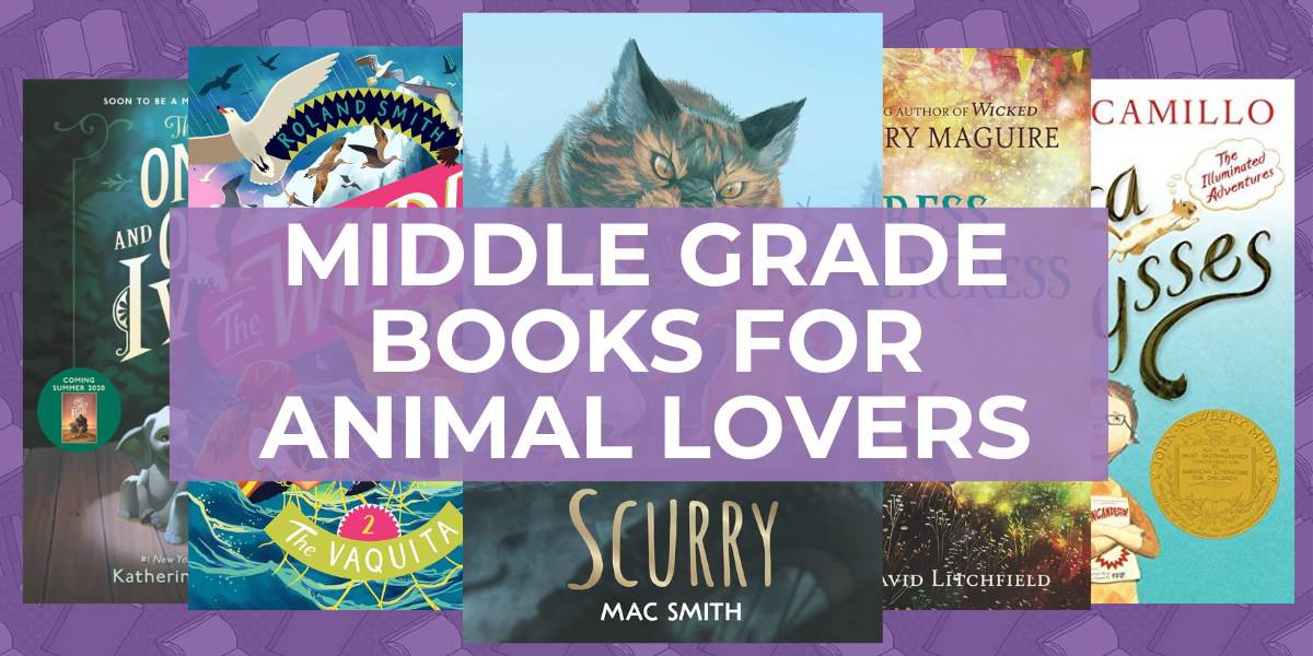 middle grade books for animal loving tweens