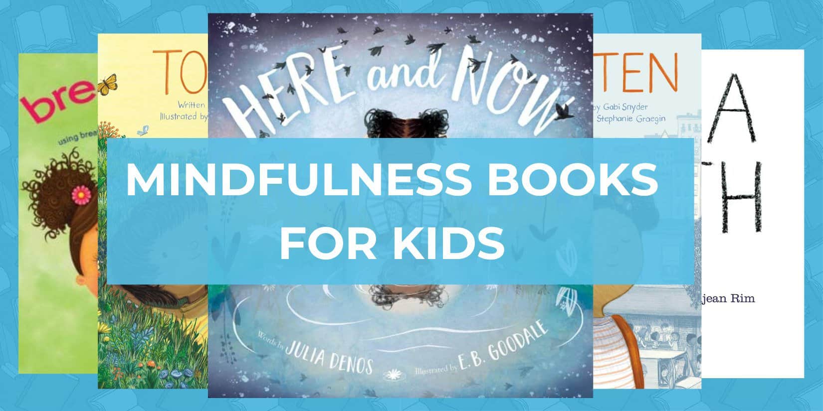 mindfulness books for kids