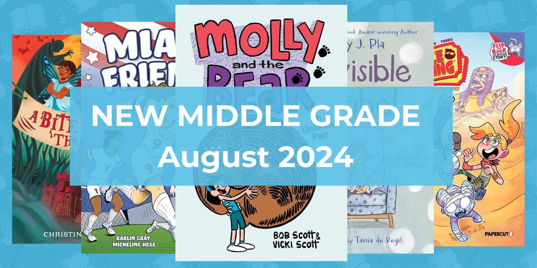 new middle grade August 2024