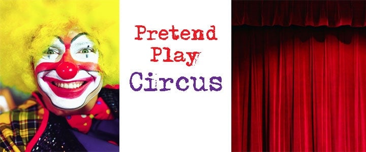 Pretend Play Circus