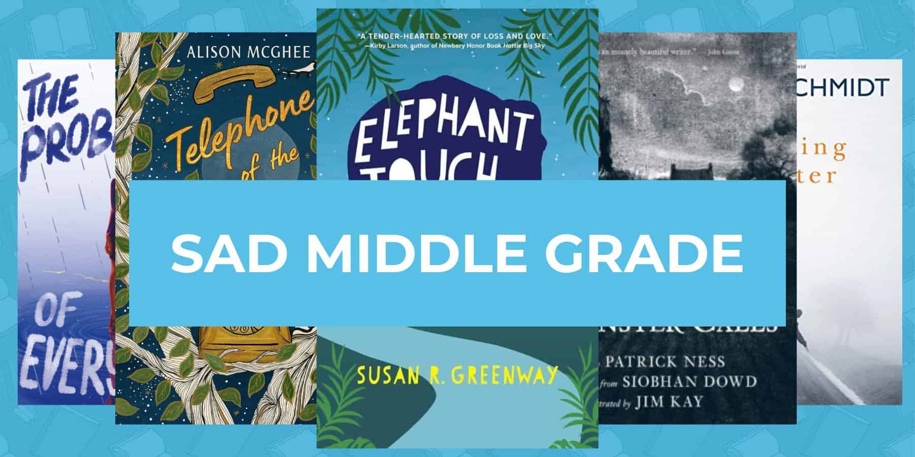 sad middle grade books that will make you cry