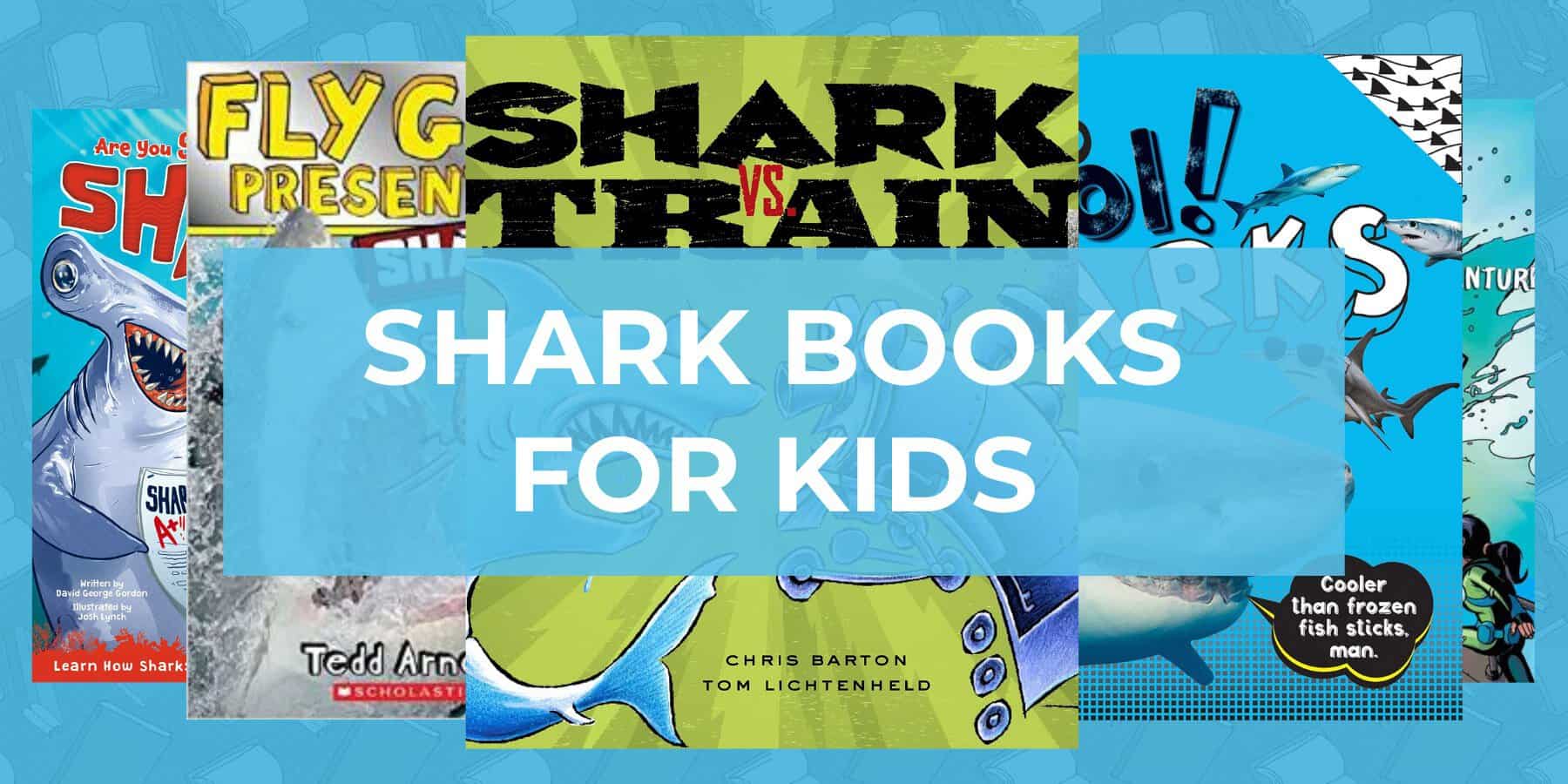 shark books for kids for Shark Week