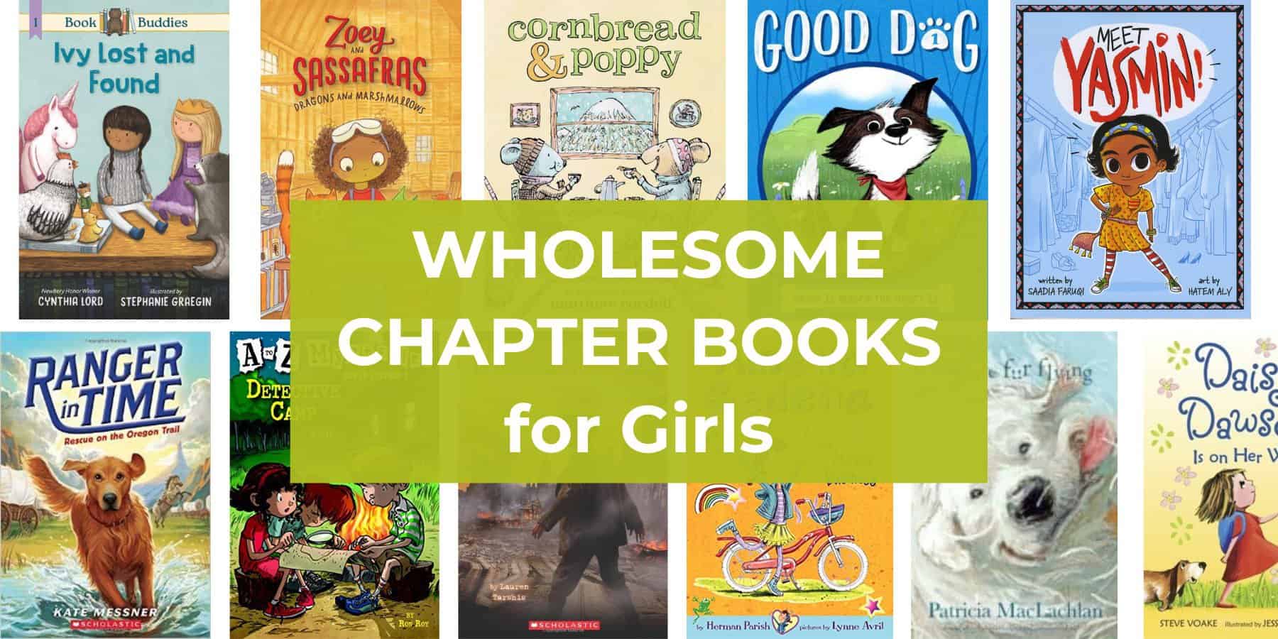 wholesome chapter books for girls